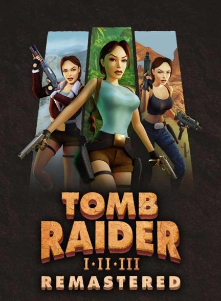 دانلود بازی Tomb Raider I–III Remastered برای PC